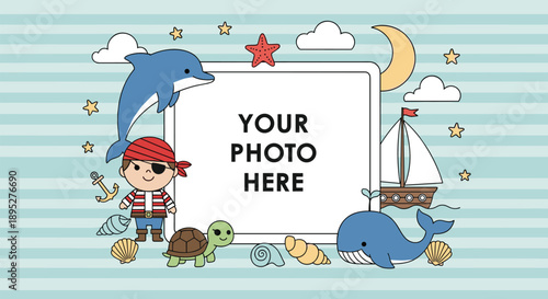 Nautical themed photo frame for children featuring a pirate, dolphin, whale, sailboat, and sea animals on a blue striped background.