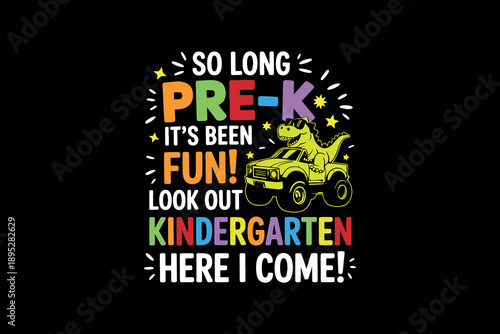 Bright colorful design celebrating transition from preschool to kindergarten with playful text and vibrant school bus illustration
