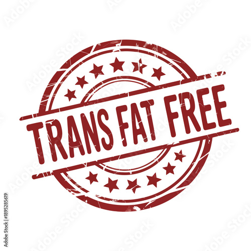 Trans Fat Free red rubber stamp label isolated on white background, bold nutrition badge design for healthy food packaging, product labeling, marketing, and dietary promotion