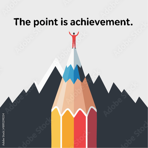 the point is achievement with summit pencil and triumphant figure for creative success and motivational branding