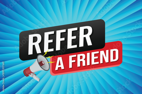 refer a friend referral program plan page poster banner mega phone graphic design icon logo sign symbol social media website coupon

