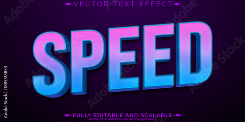 Speed editable text effect, editable race and fast text style