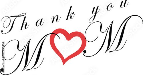 Thank you mom with red heart mother love
