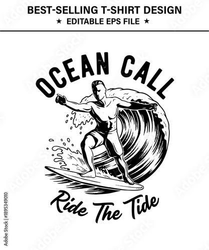 Surfer riding  t-shirt design a wave with ocean call and ride the tide text on isolated background