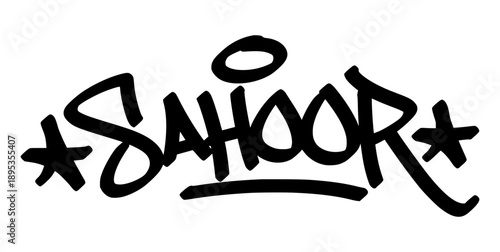 Sahoor graffiti tag handstyle lettering. Urban street art typography for Ramadan pre-dawn meal. Black ink marker calligraphy for Islamic youth culture.
