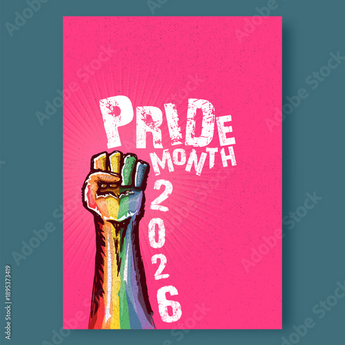 Happy pride month 2026 poster with Rised LGBT fist colored in lgbt flag isolated on pink background. LGBT Pride month parade 2026 perfect background for posters, cover art, flyer, sticker and banner.