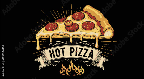 Hot Pizza Slice with Melting Cheese, Pepperoni, and Olive on a Vintage Ribbon Banner with Flames