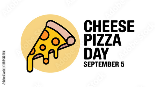 Cheese pizza day celebration with slice of melted cheese pizza on yellow circle