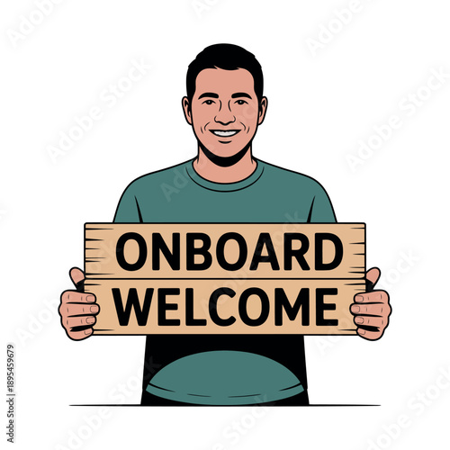 A smiling man holding a wooden sign that says onboard welcome