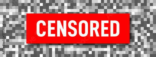 Censorship pixelated effect. Blurred pixels effect for adult and sensitive content. Censorship mosaic sign with blurred pixels and text. Censorship bar for nudity and adult content. Vector