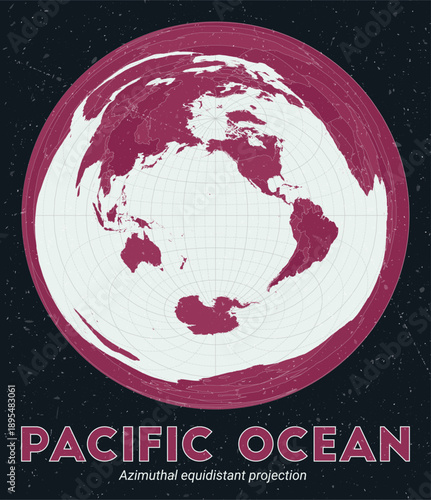 Pacific Ocean. World map. Azimuthal equidistant projection centered to Pacific Ocean. Pale Mint Dark Pink palette. Vintage texture. Awesome vector illustration.