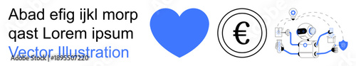 E-commerce, currency exchange, AI, global finance, digital banking, technology. Blue heart, euro symbol robot in a futuristic design. E-commerce and currency exchange concepts illustrated