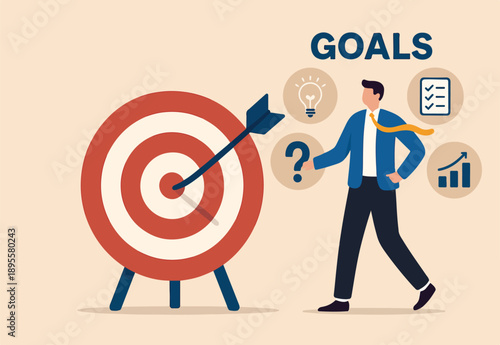Goals setting, target achievement, focus on success outcome, planning to reach target bullseye, measurable result or clarity motivation concept, businessman with target bullseye and goal elements.