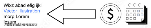 Financial planning, payment deadlines, budgeting, transactions, cashflow, and time management. Black arrow points to a dollar symbol and a calendar. Financial planning and payment deadlines concept