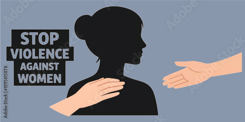 Stop Violence against women banner with silhouette strong woman and male hand on her shoulder. Domestic abuse and sexual harassment. Vector illustration