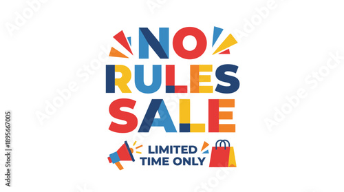 No Rules Sale Event, Business Graphics, Colorful Design, Promotional Campaign
