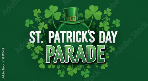 St patrick's day parade logo with shamrocks and top hat on green background celebrating irish heritage and festivity