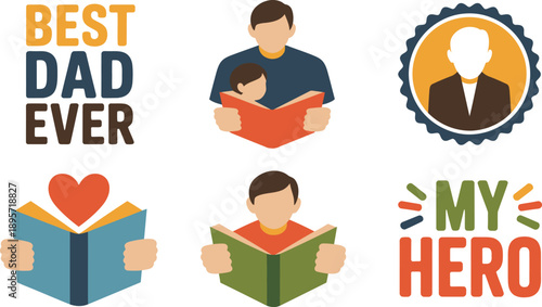 Best Dad Ever typography, My Hero inspirational badges, father son reading book, educational concepts