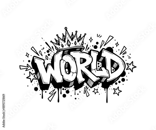 Black and white WORLD graffiti street art with royal crown and drips