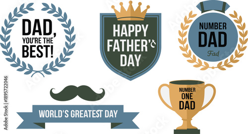 Fathers Day Commemorative Badges, Number One Dad Trophy, Happy Fathers Day Shield, Worlds Greatest Dad Graphics