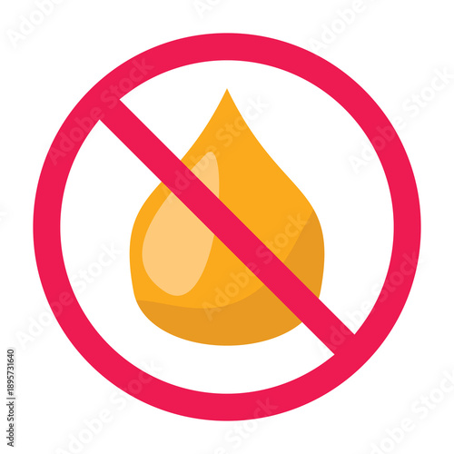 No oil sign, oil prohibited symbol, forbidden sign with oil icon, do not use oil sign, vector illustration
