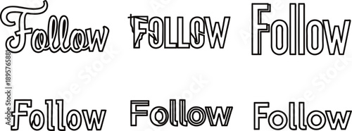 Collection of follow text words in different design styles and fonts