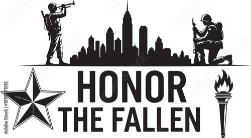 Honor the fallen memorial with soldiers city skyline star and torch
