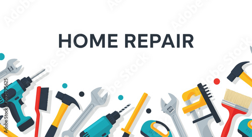 Home repair banner with various tools like drills hammers wrenches and brushes arranged at the bottom edge.
