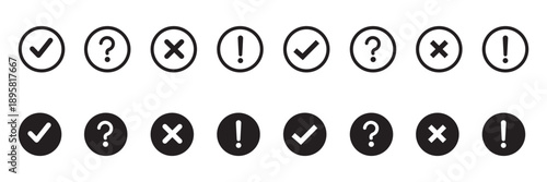 Set of round check mark, exclamation point, x mark icon. Check mark, exclamation point, cross mark icons set Flat and outline style. Vector illustration.