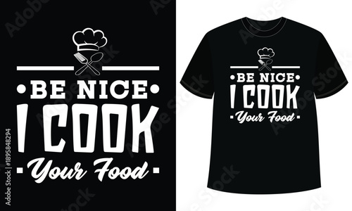  Be Nice Cook Food Typography
