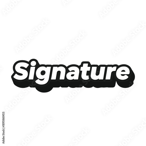 Signature Text in White and Black.