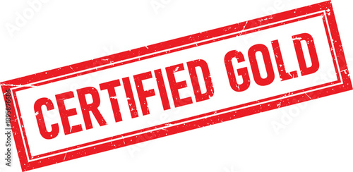 Distressed Rectangle Rubber Stamp with Certified Gold Text in Red Ink Style