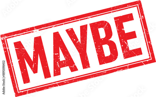Red Grunge Rubber Stamp with the Word Maybe on Isolated White Background