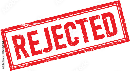 Distressed Rectangular Rubber Stamp Featuring the Text REJECTED in Red Ink