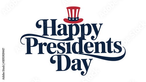  happy presidents day patriotic typography with red white blue hat united states american holiday vector illustration