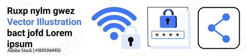 Cybersecurity, online privacy, secure communication, network protection, data sharing, digital safety. Visual includes wireless symbol, padlocks password input and share icon. Cybersecurity