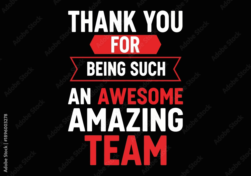 Fototapeta premium Thank you for being such an awesome amazing team typography
