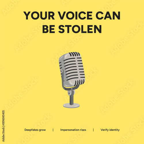 Audio Deepfake and Voice Cloning Awareness Poster with Retro Microphone Illustration and Your Voice Can Be Stolen Text