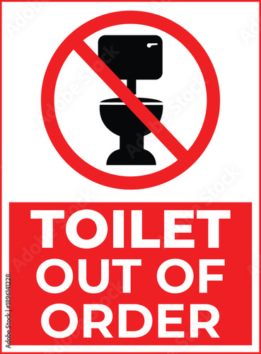 Toilet out of order sign vector illustration flat design no restroom unavailable red black white