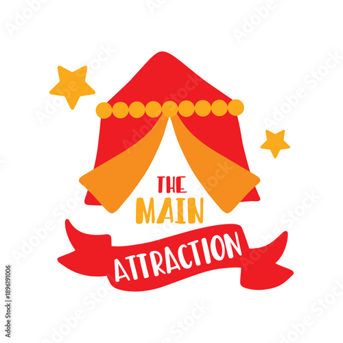 The Main Attraction Circus Tent