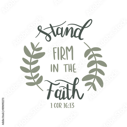 Stand Firm In The Faith Typography