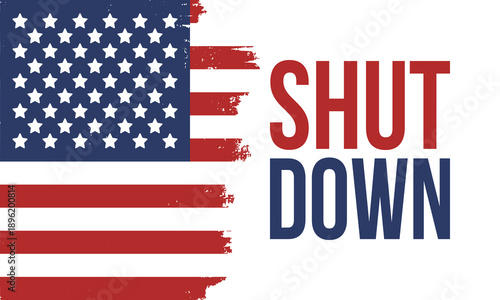 Government Shut Down Concept with United States American Flag and Bold Typography. Vector poster