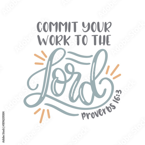 Commit Your Work To The Lord