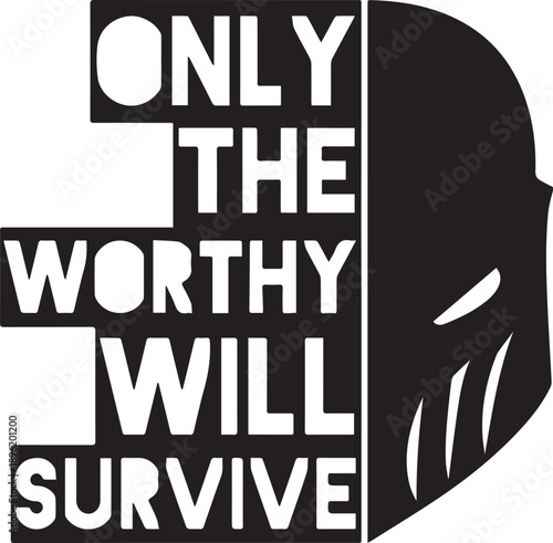 Only The Worthy Will Survive Spartan