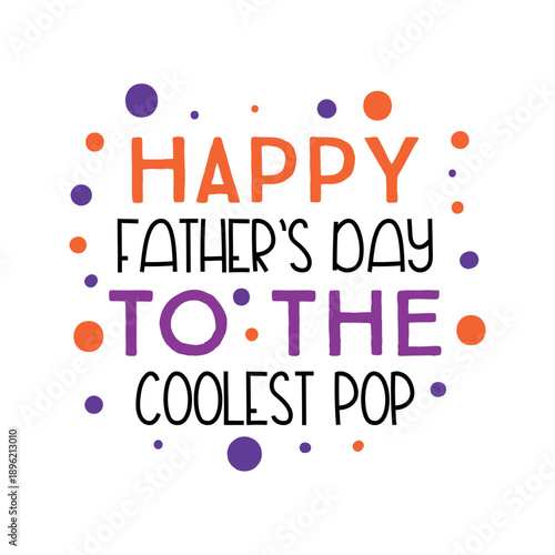 Coolest Pop Fathers Day
