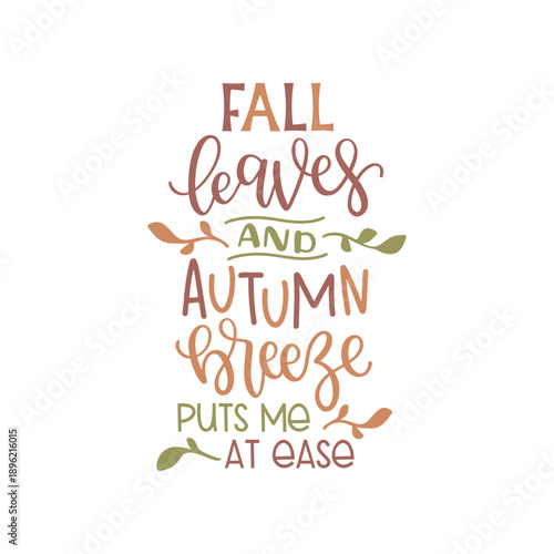 Fall Leaves And Autumn Breeze Typography