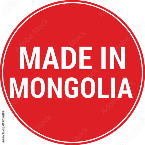 Made in Mongolia red circular badge icon for country of origin labeling, manufacturing mark and product branding