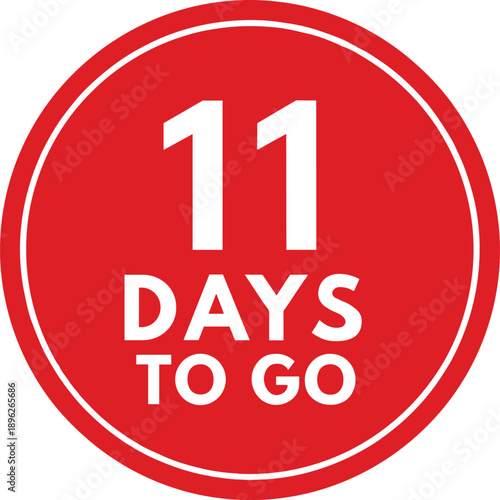 11 days to go red countdown badge vector illustration for deadline reminder, event launch, promotion timer