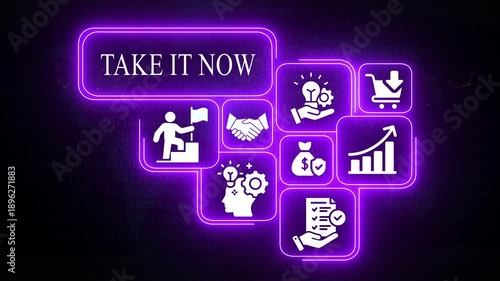 Neon Take It Now Infographic with Business Icons and Digital Background Keywords: take it now, business, infographic, neon, icons, digital, background, marketing, strategy, success, growth