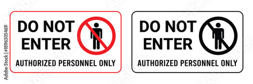 Two Do Not Enter Authorized Personnel Only Signs Red and Black isolated on transparent background